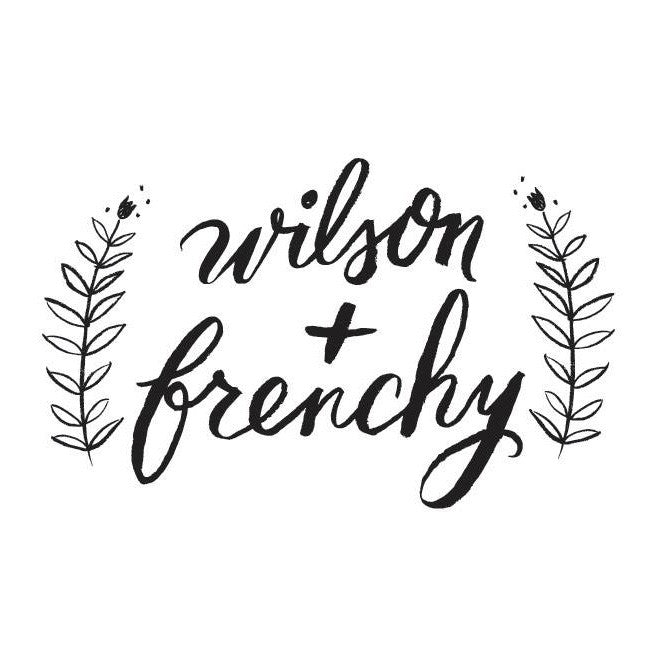 WILSON & FRENCHY