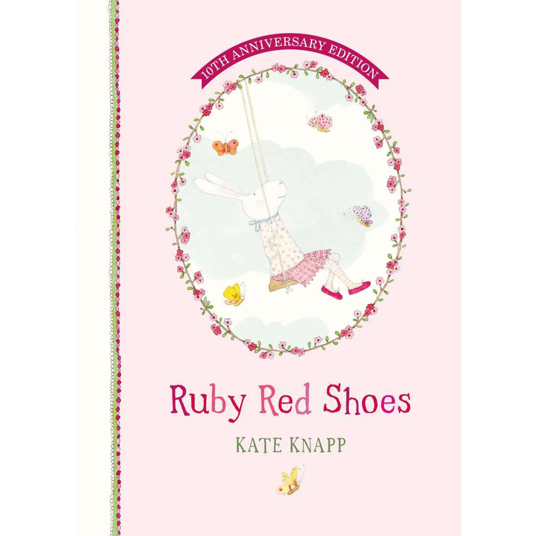 Ruby Red Shoes 10th Anniversary Edition